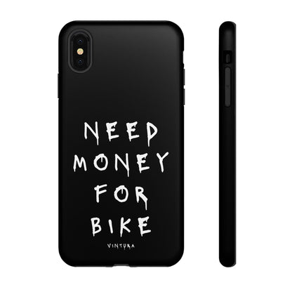 Need Money For Bike Phone Case