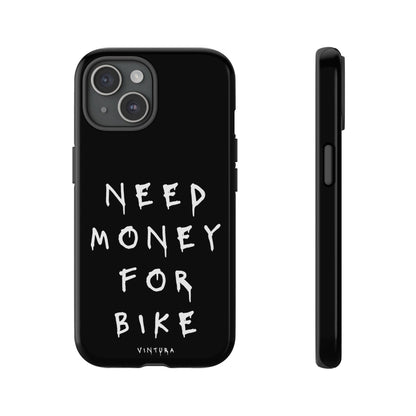 Need Money For Bike Phone Case