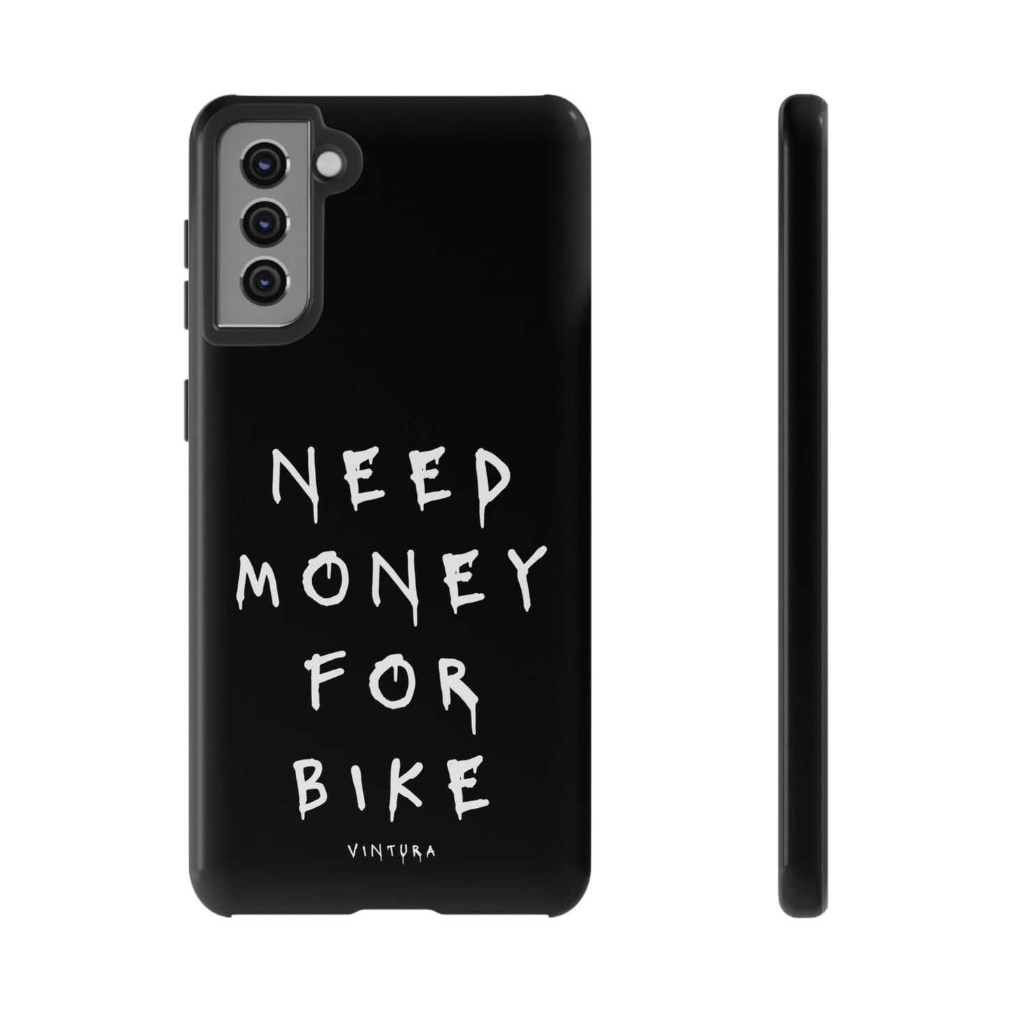 Need Money For Bike Phone Case