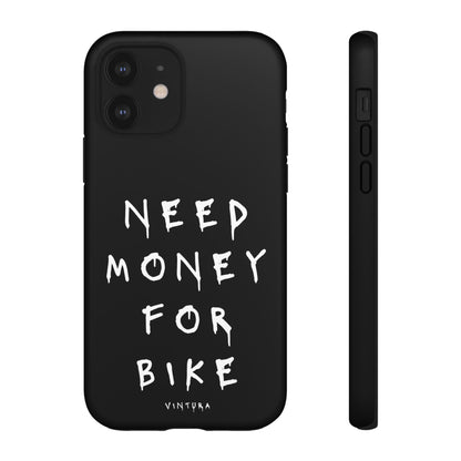 Need Money For Bike Phone Case