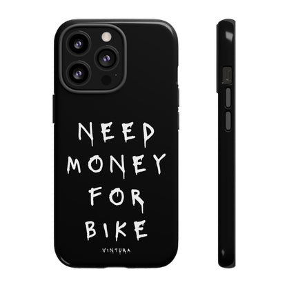 Need Money For Bike Phone Case