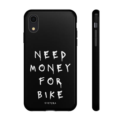 Need Money For Bike Phone Case