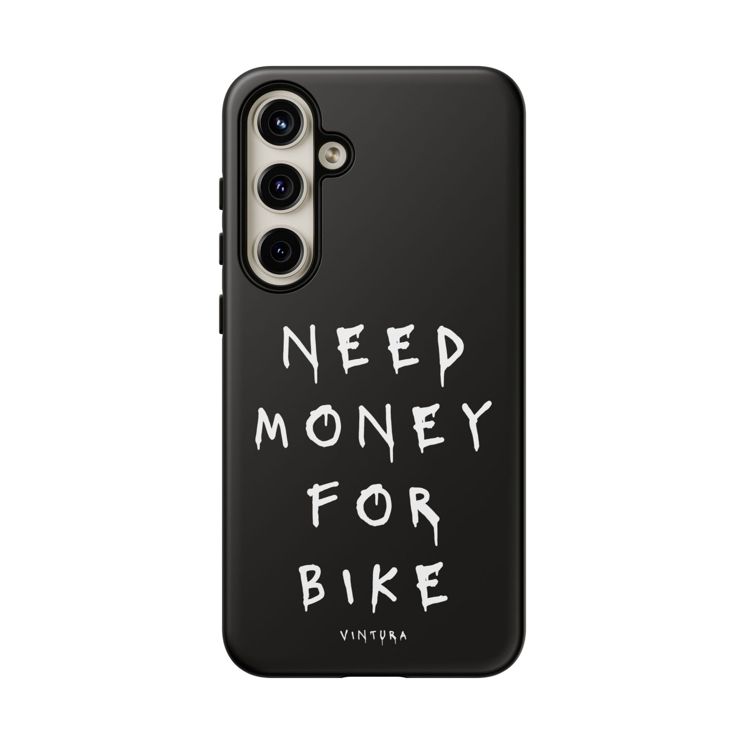 Need Money For Bike Phone Case