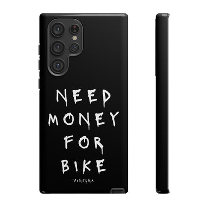 Need Money For Bike Phone Case