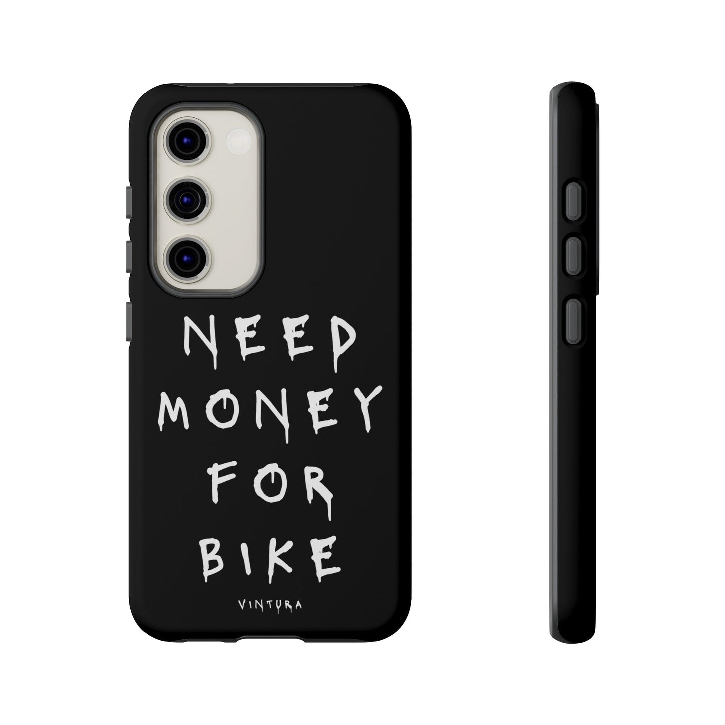 Need Money For Bike Phone Case