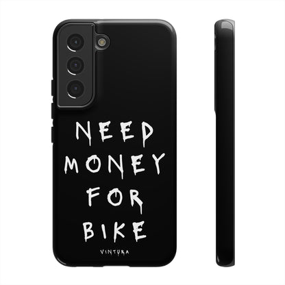 Need Money For Bike Phone Case