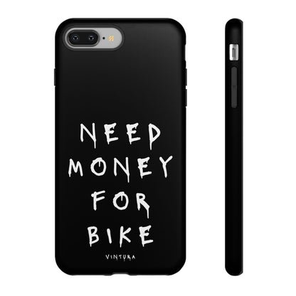 Need Money For Bike Phone Case