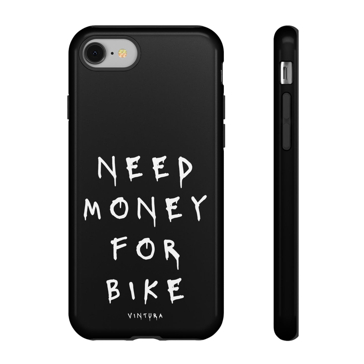 Need Money For Bike Phone Case