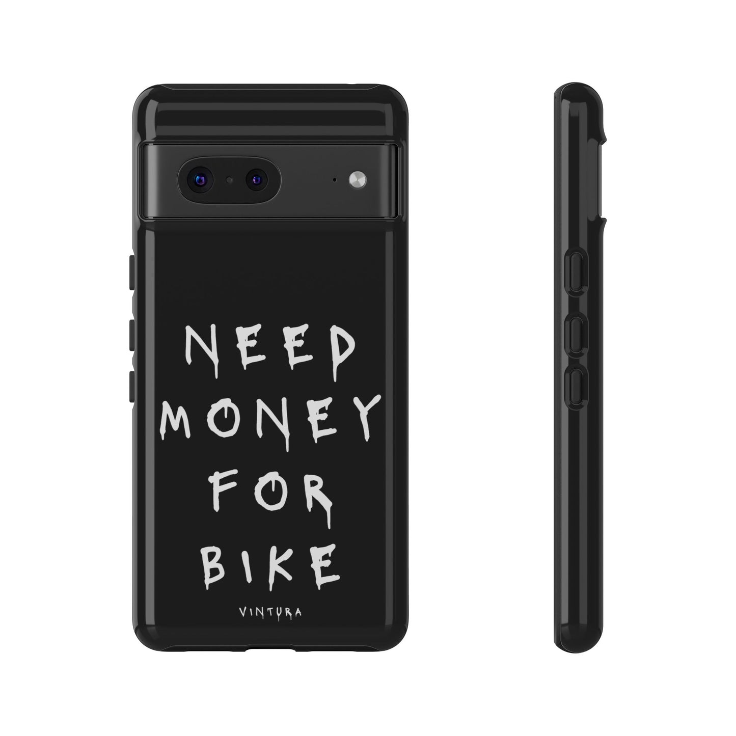 Need Money For Bike Phone Case