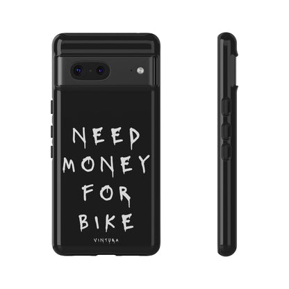 Need Money For Bike Phone Case