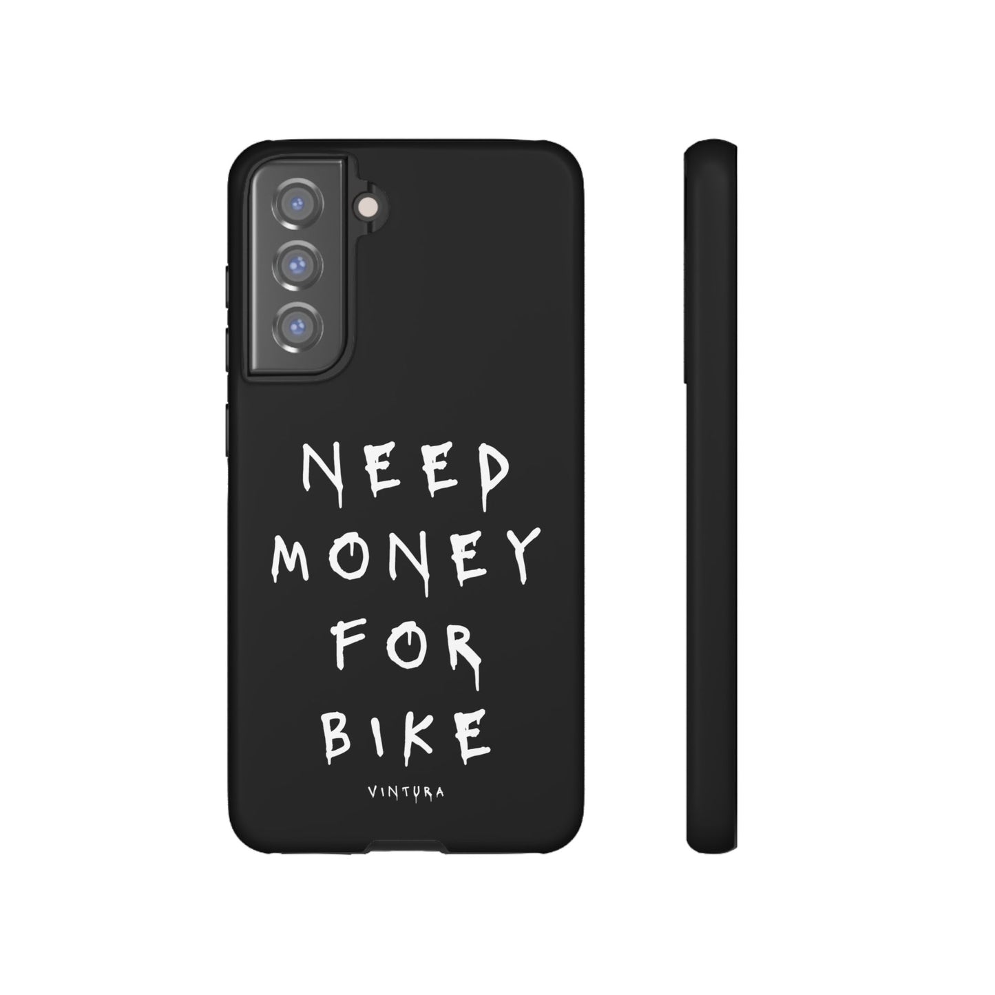 Need Money For Bike Phone Case